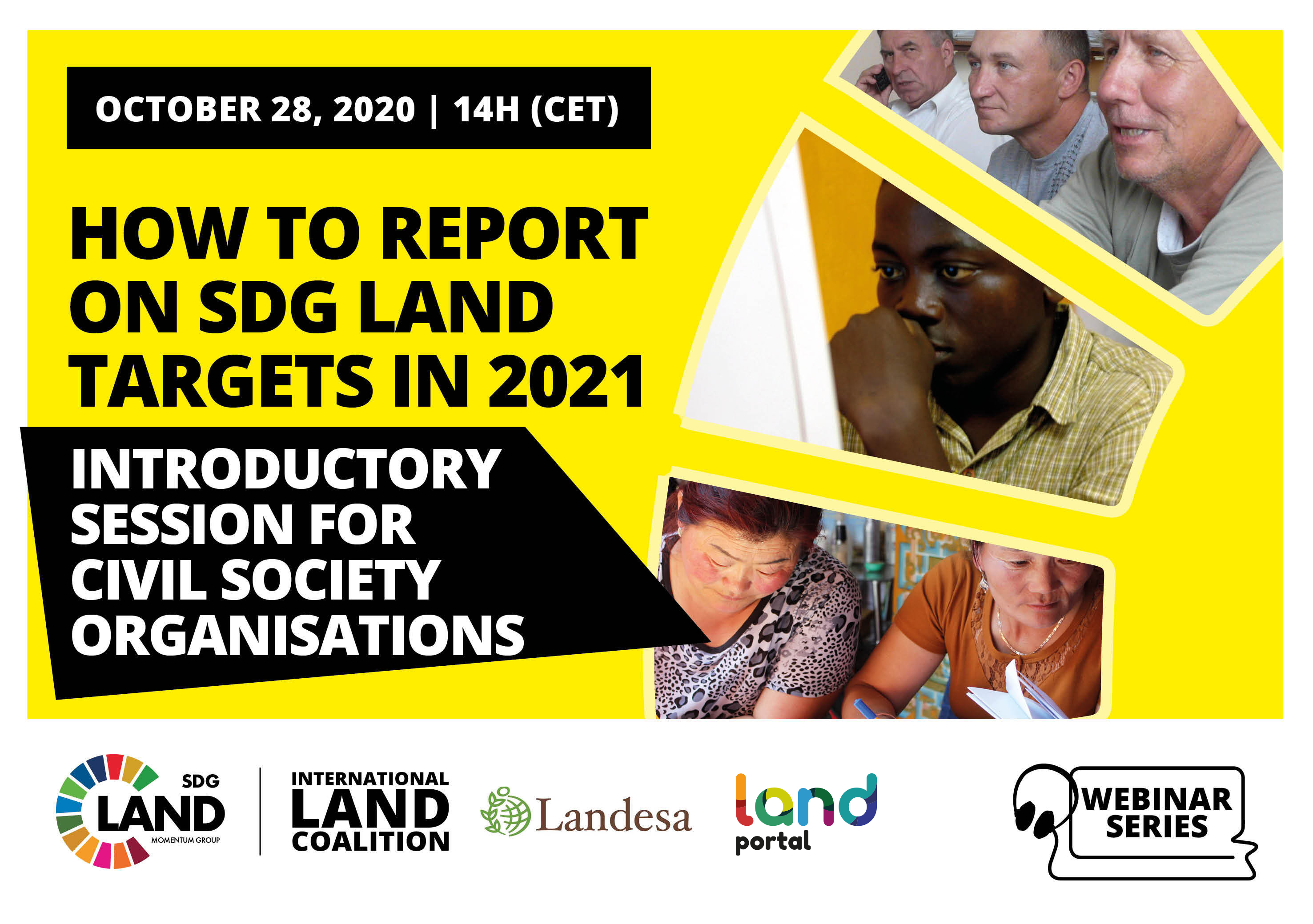 How to Report  On SDG Land Targets in 2021:  Introductory Session for Civil Society Organizations