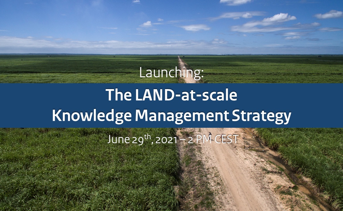  launching the LAND-at-scale knowledge management strategy