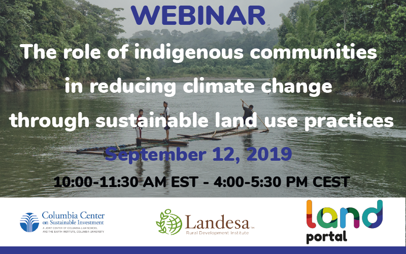 The role of indigenous communities in reducing climate change through sustainable land use practices