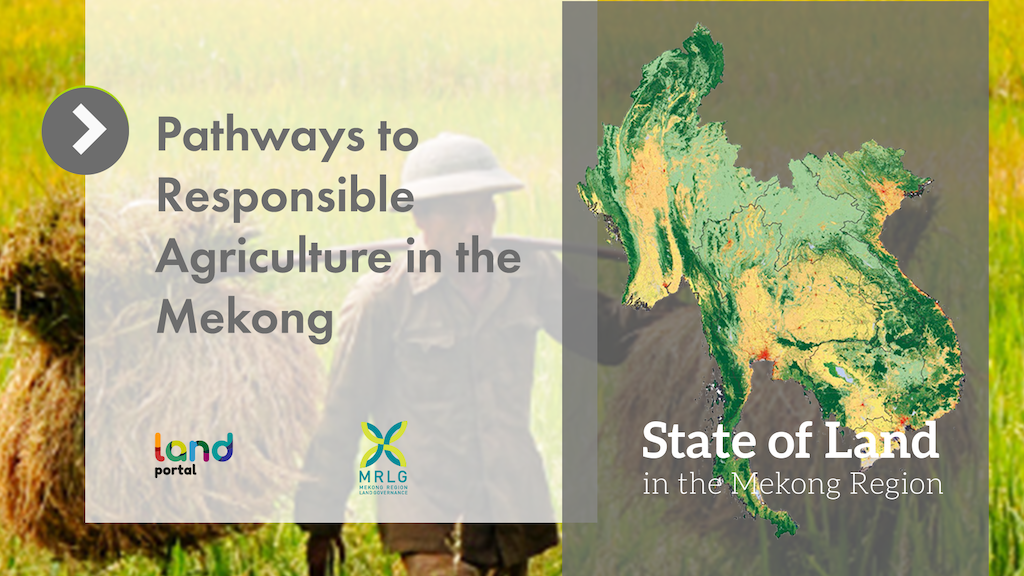 Pathways to Responsible Agriculture in the Mekong