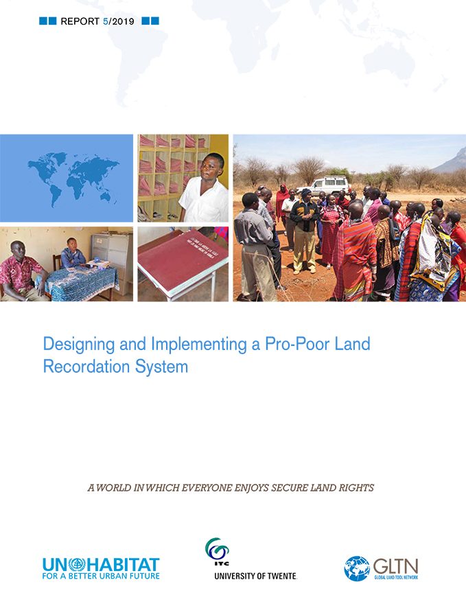 Designing and Implementing a Pro-Poor Land Recordation System