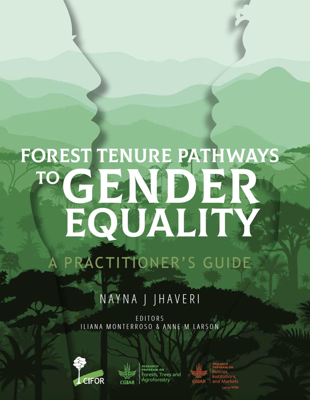 Forest tenure pathways to gender equality: A practitioner’s guide