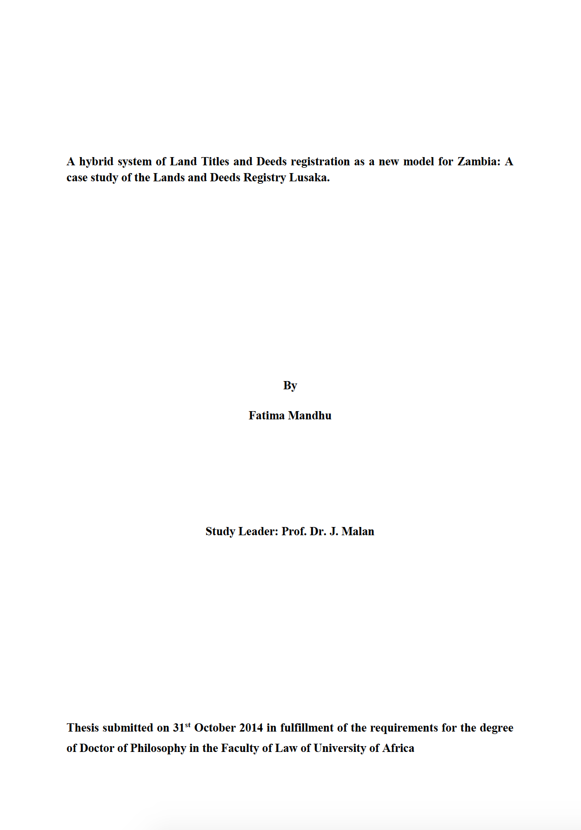 A hybrid system of Land Titles and Deeds registration as a new model for Zambia: A case study of the Lands and Deeds Registry Lusaka cover image